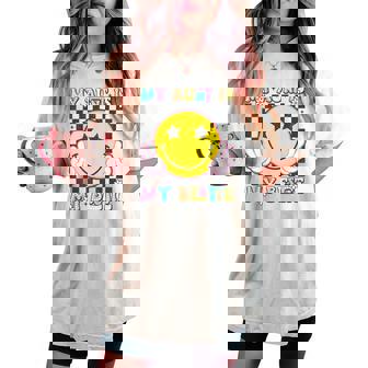 Retro My Aunt Is My Bestie Aunt And Niece Matching Women's Oversized Comfort T-shirt - Monsterry