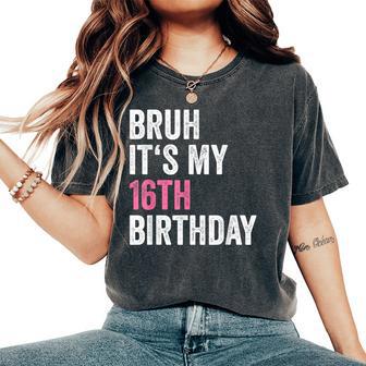 16Th Birthday Nage Girl Birthday Women's Oversized Comfort T-Shirt - Thegiftio UK
