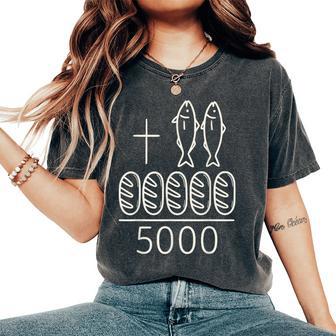 2 Poissons 5 Pains Jésus Croix 5000 Miracle Christian T-shirt oversize confortable pour femme - Cadeauxyz