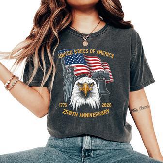 250Th Anniversary Usa United States America 250 Women Women's Oversized Comfort T-Shirt - Thegiftio UK