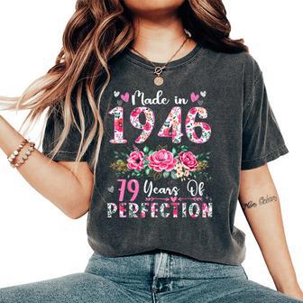 79 Year Old Made In 1946 Floral 79Th Birthday Women Women's Oversized Comfort T-Shirt - Thegiftio UK