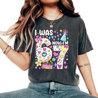 7Th Birthday Girl Six Seven I Was 6 Now I'm 7 Year Old Women's Oversized Comfort T-Shirt - Thegiftio UK