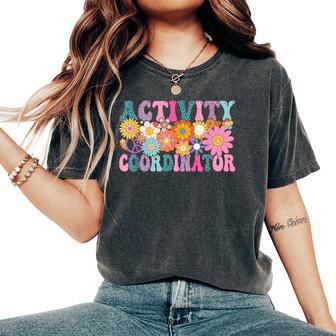 Activity Coordinator Week Groovy Appreciation Day For Women Women's Oversized Comfort T-Shirt - Thegiftio UK