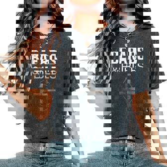 Beards & Bibles Christian Dad Humor Women's Oversized Comfort T-Shirt - Monsterry