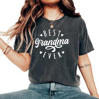 Best Grandma Ever Modern Calligraphy Mother's Day Grandma Women's Oversized Comfort T-Shirt - Thegiftio UK