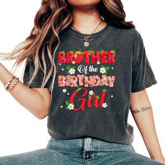 Brother Of The Birthday Girl Strawberry Berry Sweet One Two Women's Oversized Comfort T-Shirt - Thegiftio UK