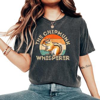 The Chipmunk Whisperer Chipmunk Lover Women's Oversized Comfort T-Shirt - Thegiftio UK