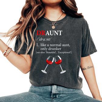 Draunt Drunk Aunt Wine Lover Aunt Camiseta extragrande cómoda para mujer - Regaloses