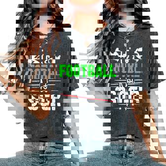 Es Fútbol Ni Fútbol Entrenamiento Divertido Juego De Palabras De Broma De Fútbol Camiseta extragrande cómoda para mujer - Regaloses