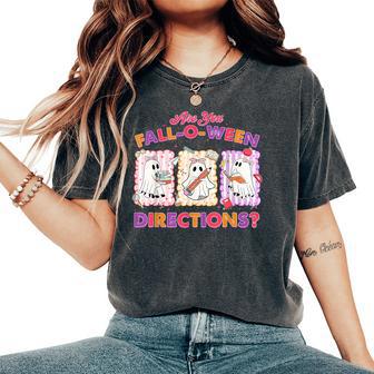 Are You Fall-O-Ween Directions Halloween Teacher Ghost Women's Oversized Comfort T-Shirt - Thegiftio