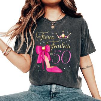 Fierce Fearless & 50 Years Old 50Th Birthday Woman Queen Women's Oversized Comfort T-Shirt - Thegiftio UK
