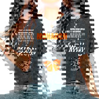 Liberal Quote Good Orange Monarch Butterfly Women's Oversized Comfort T-Shirt - Monsterry