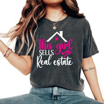 This Girl Sells Real Estate Female Realtor Women's Oversized Comfort T-Shirt - Thegiftio UK