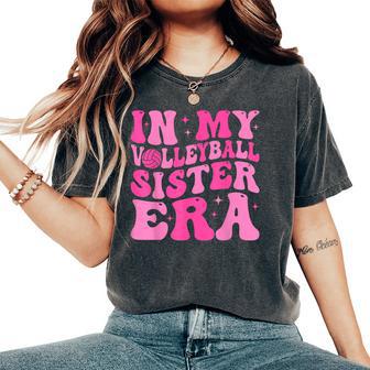 Groovy In My Volleyball Sister Era Women's Oversized Comfort T-Shirt - Thegiftio UK