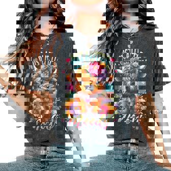 Highland Cow Just A-Little Moody Flower Farm Farmer Women's Oversized Comfort T-Shirt | Mazezy