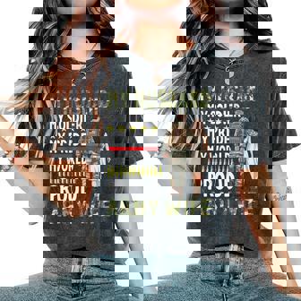 My Husband My Soldier My Pride My World Proud Army Wife Women's Oversized Comfort T-Shirt | Seseable CA