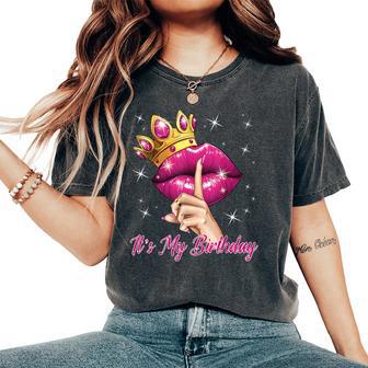 It's My Birthday B-Day Party Lips Crown Woman Queen Princess Women's Oversized Comfort T-Shirt - Monsterry