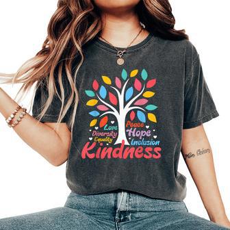Kindness Peace Equality Love Inclusion Hope Diversity Women Women's Oversized Comfort T-Shirt | Mazezy