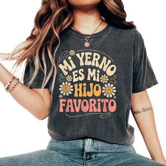 Mi Yerno Es Mi Hijo Favorito En Español Groovy Diasy Camiseta extragrande cómoda para mujer - Regaloses
