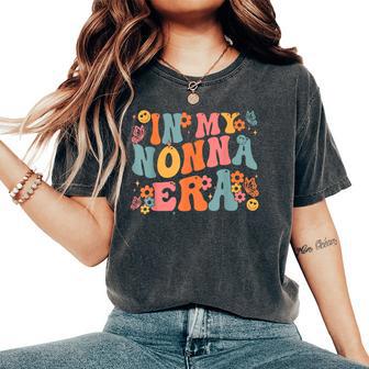 Mother's Day Store Ideas Retro Groovy In My Nonna Era Baby Announcement Small Black Women's Oversized Comfort T-Shirt - Thegiftio UK