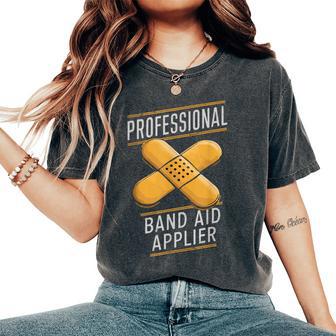 Paramedic Emt Ems Professional Band-Aid Applier Women Women's Oversized Comfort T-Shirt - Thegiftio UK