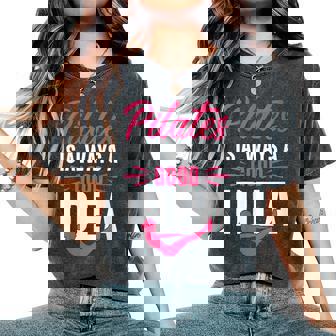 Pilates Est Toujours Une Bonne Idée Amoureux De Pilates T-shirt oversize confortable pour femme - Cadeauxyz