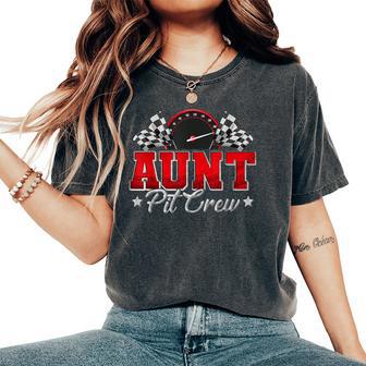 Pit Crew Race Car Racing Aunt Family Birthday Party Women's Oversized Comfort T-Shirt - Thegiftio UK