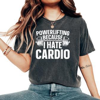 Powerlifting For Powerlifter Power Lifting Women's Oversized Comfort T-Shirt - Thegiftio