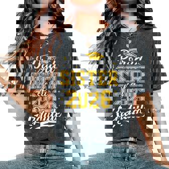 Proud Sister Of A 2026 Graduate Class Of 2026 Graduation Women's Oversized Comfort T-Shirt - Thegiftio