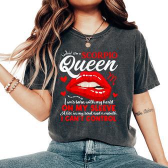 Scorpio Queen Scorpio Zodiac Sign Girls Lady Birthday Women's Oversized Comfort T-Shirt - Thegiftio UK
