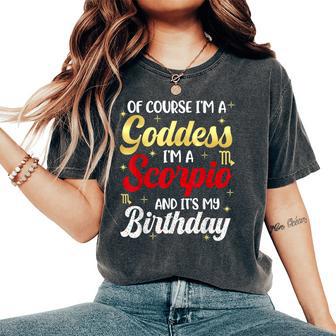 Scorpio Red Scorpio Goddess Queen Its My Birthday Girl Women's Oversized Comfort T-Shirt - Thegiftio UK