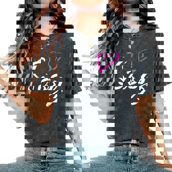 Sissy With Pink Heart Fun Aunt Grandma Mom Women's Oversized Comfort T-Shirt - Monsterry