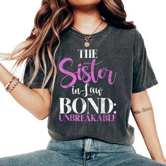 The Sister In Law Bond Unbreakable Sister In Law Women's Oversized Comfort T-Shirt - Thegiftio UK