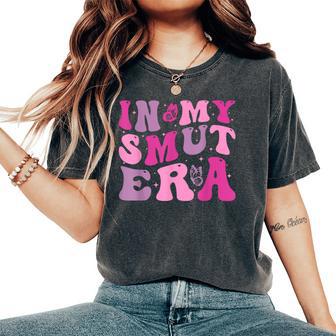 In My Smut Era Groovy Smut Book Reading Spicy Book Romance Women's Oversized Comfort T-Shirt - Thegiftio UK