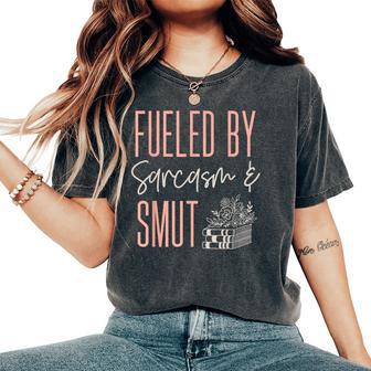 Smutty Book Lover Fueled By Sarcasm And Smut Spicy Women's Oversized Comfort T-Shirt - Thegiftio UK
