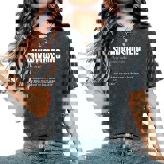 Snowshoeing Dictionary Snow Walking Definition Women's Oversized Comfort Colors T-Shirt | Mazezy