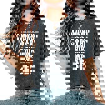 I Workouto I Can Drink More Beer Gym Camiseta extragrande cómoda para mujer - Regaloses