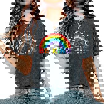 In A World Where You Can Be Anything Be Kind Gay Pride Lgbt Women's Oversized Comfort T-Shirt | Seseable UK