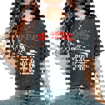 スキーパトロールの言い You Fall We Haul 面白いスキーパトロール レディースオーバーサイズコンフォートTシャツ - Kawaiitshirt