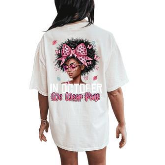 Black In October We Wear Pink Breast Cancer Awareness Women's Oversized Comfort T-Shirt Back Print - Thegiftio UK