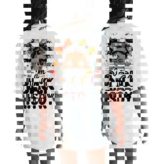 I Am Black History Month Ns Girls African American Women's Oversized Comfort T-Shirt Back Print - Monsterry