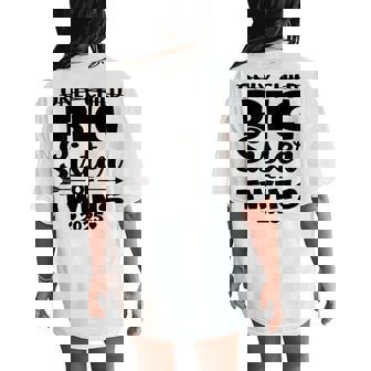 Only Child Big Sister Of Twins 2025 Baby Announcement Women's Oversized Comfort T-Shirt Back Print | Mazezy