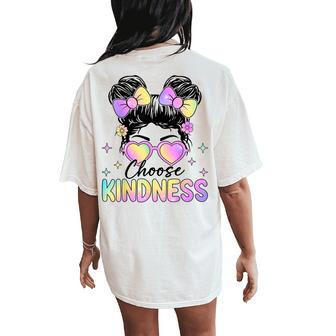 Choose Kindness Messy Bun Be Kind Inspirational Girls Women's Oversized Comfort T-Shirt Back Print | Mazezy