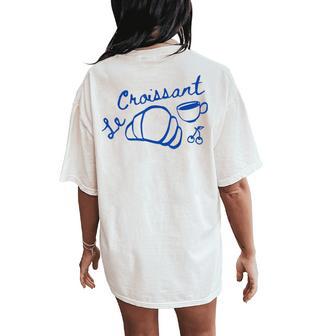 Coffee & Croissant French Croissant Retro Graphic Aesthetic Women's Oversized Comfort T-Shirt Back Print - Thegiftio UK