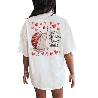 Cute Snails Lovers Just A Girl Who Loves Snails Women's Oversized Comfort T-Shirt Back Print - Thegiftio UK