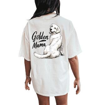 Golden Mama White Golden Retriever Mom Dog Love Puppy Women's Oversized Comfort T-Shirt Back Print - Thegiftio UK