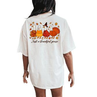 Just A Thankful Goose Thanksgiving Silly Goose Fall Autumn Women's Oversized Comfort T-Shirt Back Print - Thegiftio UK