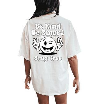 Be Kind Be Smart Stay Drug-Free Red Ribbon Week Women's Oversized Comfort T-Shirt Back Print - Thegiftio UK