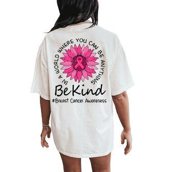 Be Kink Sunflower Breast Cancer Awareness Pink Ribbon Womens Women's Oversized Comfort T-Shirt Back Print - Thegiftio UK