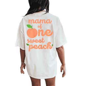 Mama Mom First Birthday One Sweet Peach Bday Family Matching Women's Oversized Comfort T-Shirt Back Print - Thegiftio UK